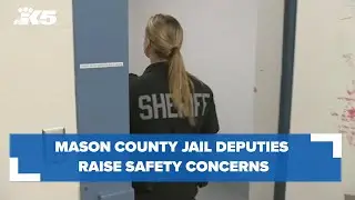 Mason County Jail deputies say they don't feel safe because of staffing shortage