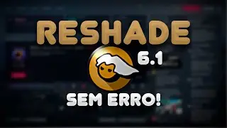 COMO BAIXAR E INSTALAR RESHADE 6.1 SEM ERRO!