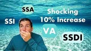 Shocking 10% - Impact to Social Security, SSDI, SSI, VA