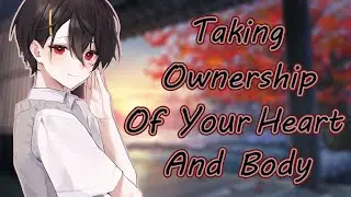 Yandere Friend Takes Ownership Of Your Heart And Body [Roleplay Asmr][M4F]