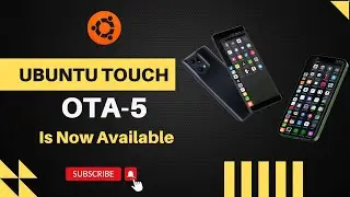 Ubuntu Touch OTA-5 Is Now Available | New Features, Improvements