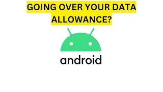 How To Conserve Mobile Data Usage On  Android