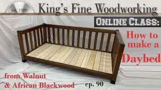 90 - DIY Daybed from Walnut and African Blackwood Mortise and Tenon joinery