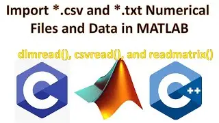 Import Text (txt) and Comma Separated Value (csv) Numerical Files and Data in MATLAB