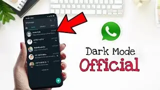 How to get Whatsapp Official Dark mode in your phone