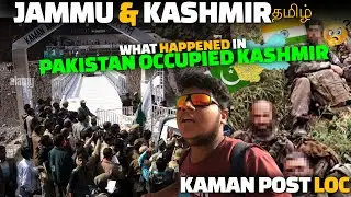 WHAT HAPPENED IN PAKISTAN OCCUPIED KASHMIR ( POK ) | Kashmir EP 9