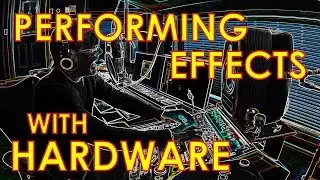 Performing Audio Effects with Hardware - Music Production Toolkit