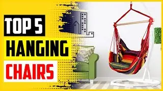 Top 5 Best Hanging Chairs in 2021 – Reviews