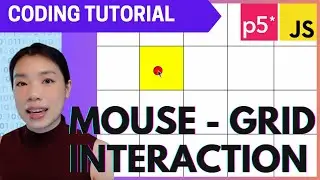 p5.js Coding Tutorial | Mouse - Grid Interaction