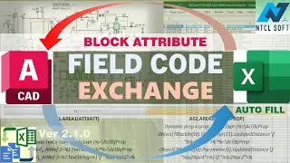 AutoCAD Block attribute FIELD codes to/from Excel (V2.1.0)