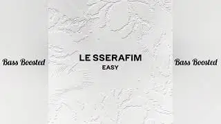 LE SSERAFIM (르세라핌) - Smart [BASS BOOSTED]