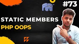 php static members | php oop in hindi | static members in php | static in php - 73 #php