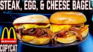 PERFECT BREAKFAST! BETTER THAN MCDONALD'S? STEAK, EGG, AND CHEESE BAGEL ON THE FLAT TOP GRIDDLE!