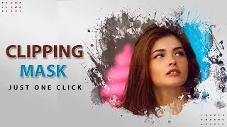 Create Clipping Mask in Photoshop ।।  JUST 1 CLICK