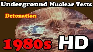 HD footage of underground nuclear tests 1980s