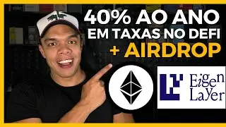 STAKE + RESTAKE DE ETHEREUM (ETH) NO DEFI | GUIA COMPLETO AIRDROP EIGEN LAYER + 40% DE TAXAS NO DEFI