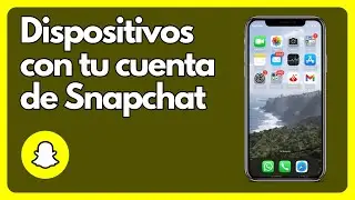 Cómo ver los dispositivos de Snapchat IOS y Android