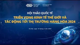 [LIVESTREAM] HỘI THẢO QUỐC TẾ 