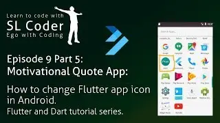 Motivational Quote App: How to change app icon in Flutter Ep. 9 Pt. 5