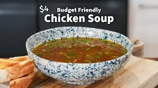 Budget Friendly Chicken and Corn Soup | $4 Per Portion