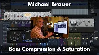 Michael Brauer Bass Compression & Saturation