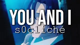 You and i - s0cliche [Sub Español/Lyrics]