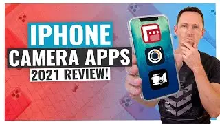 Best Camera App for iPhone (2021 Review!)