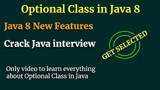 Optional Class In Java | Java 8 Questions and Answers