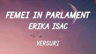 Erika Isac - Femei în Parlament (Versuri/Lyrics)