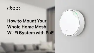 【Deco】How to Mount Your Whole Home Mesh Wi-Fi System with PoE (Take Deco X50-PoE as Example)