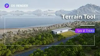 3D Terrain Tutorial | D5 Render | Sculpting Brush, Heightmap, Terrain Templates