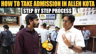 Allen Admission Process | How to take Admission in Allen, Kota | For IIT-JEE, NEET, Foundation 23-24