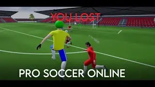 You lost - Pro Soccer Online