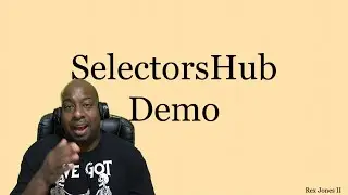 ✔ Applying XPath and CSS Selectors Fundamentals Using @SelectorsHub