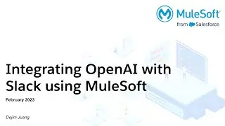 Integrate OpenAI with Slack using MuleSoft