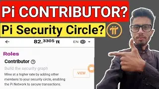 pi network contributor | What is Contributor in pi network | Pi network security circle