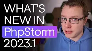 Better performance, 3v4l support, new UI features, and more — What's New in PhpStorm 2023.1