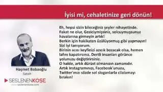 Haşmet Babaoğlu -İyisi mi, cehaletinize geri dönün!  - 12.03.2015