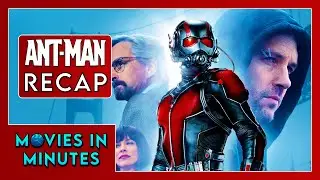 Ant-Man in Minutes | Recap