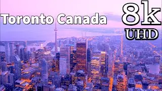 Toronto 8K | Toronto Canada in 8K UHD