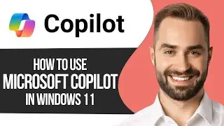 How To Use Microsoft Copilot in Windows 11 │Ai Hipe