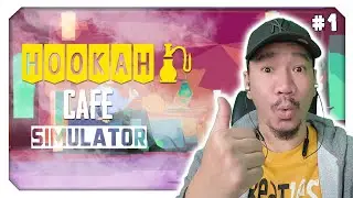 BUKA TOKO LAGI ! , BUKA KAFE SISHA - Hookah Cafe Simulator Indonesia #1