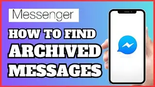 How To Find Archived Messages on Messenger Lite (2024) | Easy Fix