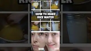 RICE WATER SKIN CARE ROUTINE🌾 How To Make Rice Water 