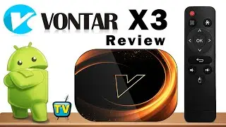 VONTAR Has Arrived   Vontar X3 Amlogic S905X3 128GB 8K TV Box Review