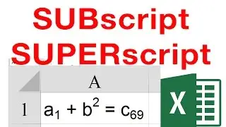 Using quick supesrcript and subscript in Excel - Cách tạo chỉ số trên, chỉ số dưới trong Excel