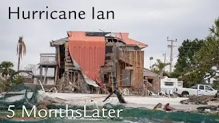 Fort Myers Beach:  Hurricane Ian 5 Months Later