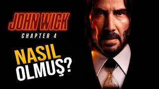 Serinin Teknik Olarak En İyi Filmi - JOHN WICK 4 Film İncelemesi!