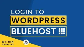 How To Login Wordpress In Bluehost 2024 | Login To Wordpress Through Bluehost Cpanel