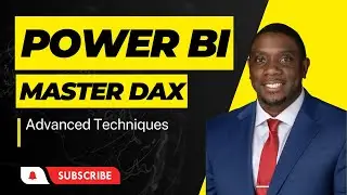 Mastering DAX: Unlock the Power of Power BI with Advanced Techniques